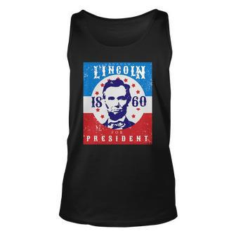 Abraham Lincoln 4Th Of July Usa For President 1860 Gift Unisex Tank Top | Mazezy
