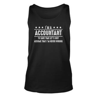Accountant Never Wrong - Accountant Gift Unisex Tank Top | Mazezy