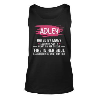 Adley Name Gift Adley Hated By Many Loved By Plenty Heart On Her Sleeve Unisex Tank Top - Seseable