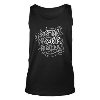 Anxiety Mental Health Matters - Worry Restlessness Anxious Unisex Tank Top | Mazezy
