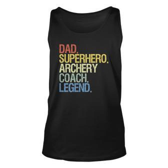 Archery Coach Dad Superhero Archery Coach Legend Unisex Tank Top | Mazezy
