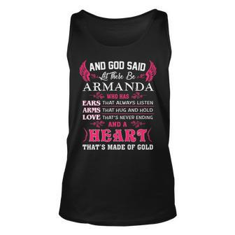 Armanda Name Gift And God Said Let There Be Armanda Unisex Tank Top - Seseable