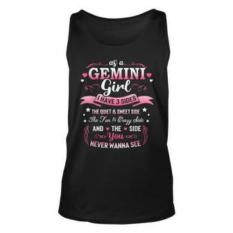 As A Gemini Girl I Have 3 Sides Birthday Gifts For Women Unisex Tank Top - Seseable