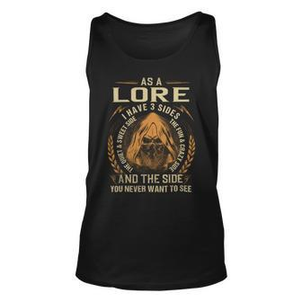 As A Lore I Have A 3 Sides And The Side You Never Want To See Unisex Tank Top - Seseable