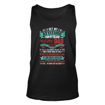 Womens I Get My Attitude From My Freaking Awesome Dad V-Neck Tank Top | Mazezy
