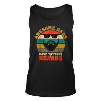 Awesome Dads Have Tattoos And Beards Vintage Fathers Day V3 Unisex Tank Top - Seseable