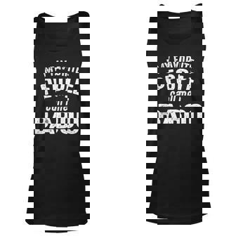 Baboo Grandpa Gift My Favorite People Call Me Baboo Unisex Tank Top - Seseable