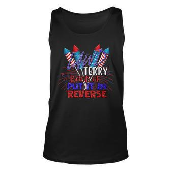 Back Up Terry Put It In Reverse 4Th Of July Fireworks Funny V2 Unisex Tank Top - Seseable