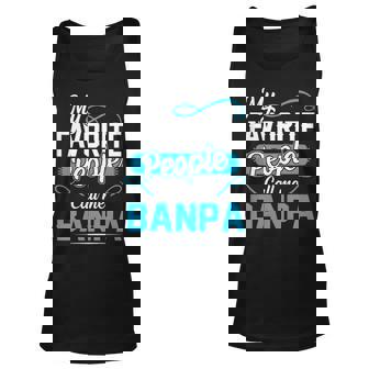 Banpa Grandpa Gift My Favorite People Call Me Banpa V2 Unisex Tank Top - Seseable