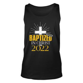 Baptized In Christ 2022 Christian Tee Baptism Faith Unisex Tank Top | Mazezy