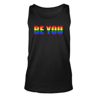 Be You Lgbt Flag Gay Pride Month Transgender Unisex Tank Top | Mazezy CA