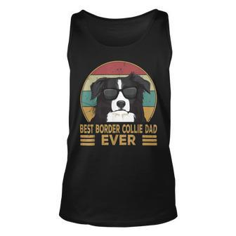 Best Border Collie Dad Ever Funny Dog For And Unisex Tank Top - Monsterry AU