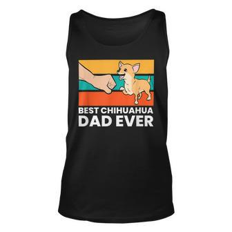 Best Chihuahua Dad Ever Cute Chihuahuas Unisex Tank Top - Monsterry AU