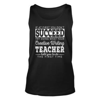 Best Creative Writing Teacher Gift First You Dont Succeed Unisex Tank Top | Mazezy