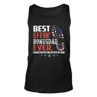 Best Effin Bonusdad Ever Thanks For Putting With My Mom Unisex Tank Top - Monsterry