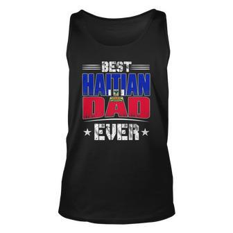 Best Haitian Dad Ever Fathers Day Unisex Tank Top | Mazezy