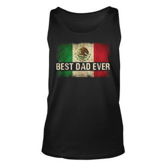 Mens Best Mexican Dad Ever Mexican Flag Pride Fathers Day V2 Tank Top | Mazezy