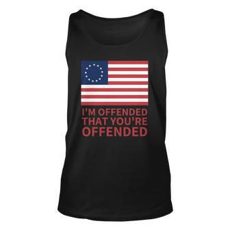 Betsy Ross Flag Usa Im Offended That Youre Offended Unisex Tank Top | Mazezy