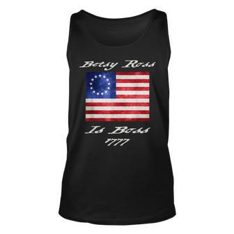 Betsy Ross Patriotic America 1777 Betsey Fourth Of July Boss V3 Unisex Tank Top - Seseable