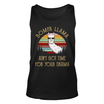 Bompa Grandpa Gift Bompa Llama Ain’T Got Time For Your Drama Unisex Tank Top - Seseable