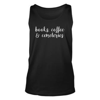 Books Coffee & Cemeteries Hipster Funeral Director Unisex Tank Top | Mazezy