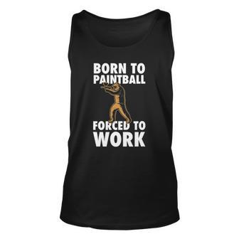 Born To Paintball Forced To Work Paintball Player Tank Top | Mazezy