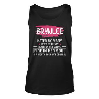 Brynlee Name Gift Brynlee Hated By Many Loved By Plenty Heart On Her Sleeve Unisex Tank Top - Seseable