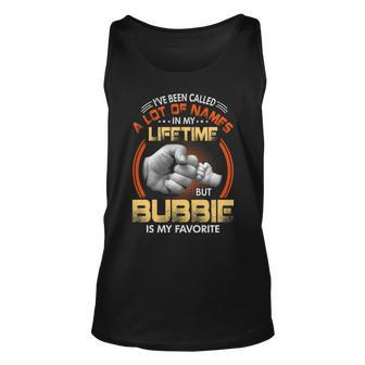 Bubbie Grandpa Gift A Lot Of Name But Bubbie Is My Favorite Unisex Tank Top - Seseable