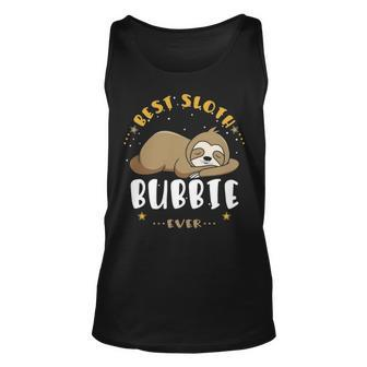 Bubbie Grandpa Gift Best Sloth Bubbie Ever Unisex Tank Top - Seseable