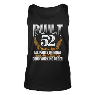 Built 52 Years Ago 52Nd Birthday 52 Years Old Bday Unisex Tank Top - Seseable