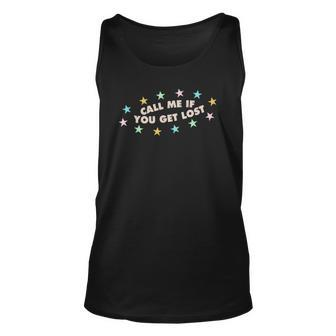 Call Me If You Get Lost Trendy Costume Unisex Tank Top | Mazezy