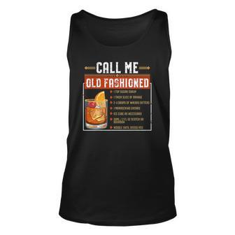 Call Me Old Fashioned Funny Sarcasm Drinking Gift Unisex Tank Top | Mazezy CA