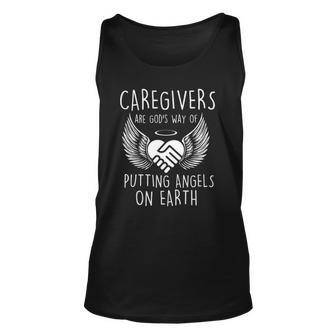 Caregivers Are Gods Way Of Putting Angels - Caregiving Unisex Tank Top | Mazezy