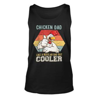 Chicken Chicken Chicken Dad Like A Regular Dad Farmer Poultry Father Day Unisex Tank Top - Monsterry