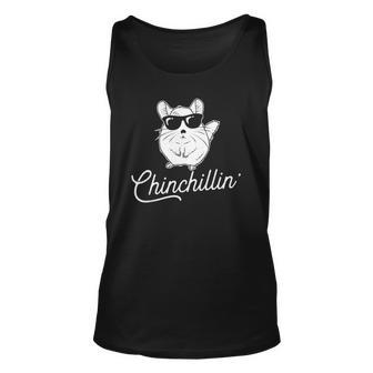 Chinchillin - Funny Chinchilla Lovers Gift Unisex Tank Top | Mazezy
