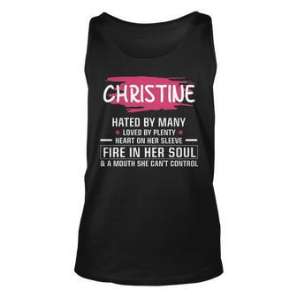 Christine Name Gift Christine Hated By Many Loved By Plenty Heart On Her Sleeve Unisex Tank Top - Seseable