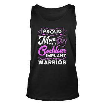 Cochlear Implant Support Proud Mom Hearing Loss Awareness Unisex Tank Top | Mazezy AU