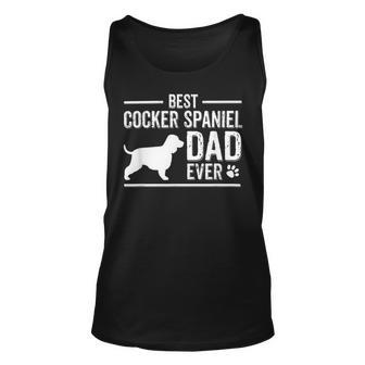Cocker Spaniel Dad Best Dog Owner Ever Unisex Tank Top - Seseable