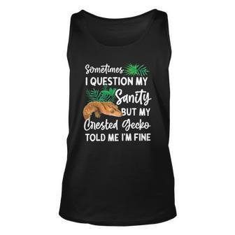 Crested Gecko Sometimes I Question My Sanity Unisex Tank Top | Mazezy