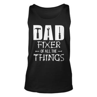 Dad Fixer Of All Things Funny Tools Dad Jokes Fathers Day Unisex Tank Top - Thegiftio UK