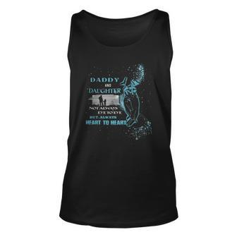 Daddy And Daughter Not Always Eye To Eye But Always Heart To Heart Tank Top | Mazezy