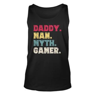 Daddy Man Myth Gamer Funny Fathers Day Gaming Gift Dad Unisex Tank Top | Mazezy