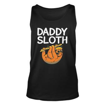 Daddy Sloth Lazy Cute Sloth Father Dad Unisex Tank Top