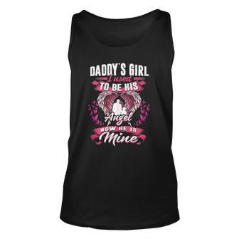 Daddys Girl I Used To Be His Angel Now He Is Mine Unisex Tank Top | Mazezy