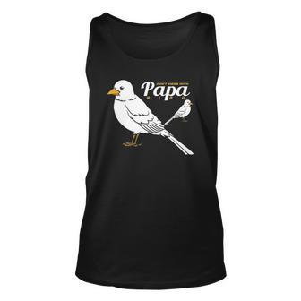 Dont Mess With Papa Bird Lover Unisex Tank Top | Mazezy