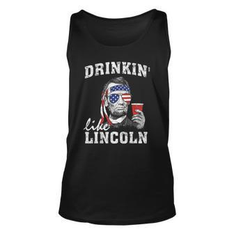 Drinkin Like Lincoln Funny 4Th Of July Drinking Party Unisex Tank Top | Mazezy