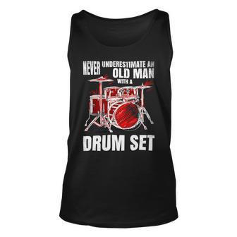 Drummer Never Underestimate An Old Man With A Drum Set 24Ya69 Unisex Tank Top - Monsterry AU