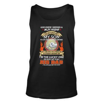 Father Grandpa God Knew I Needed A Best Friend So He Gave Me My Son 114 Family Dad Unisex Tank Top - Monsterry CA