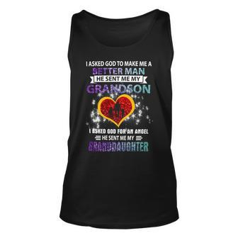 Father Grandpa I Asked God To Make Me A Better Man He Sent Me My Grandson 3 Family Dad Unisex Tank Top - Monsterry CA