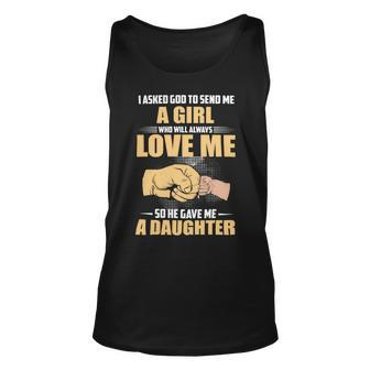 Father Grandpa I Asked God To Send Me A Girl315 Family Dad Unisex Tank Top - Monsterry AU